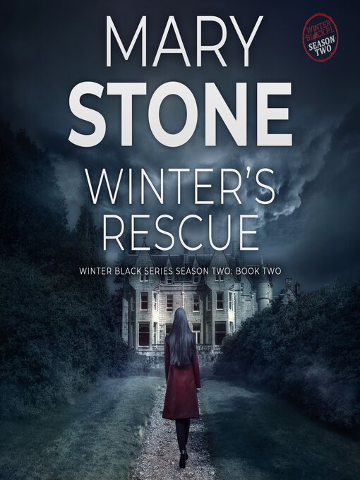 Title details for Winter's Rescue by Mary Stone - Available